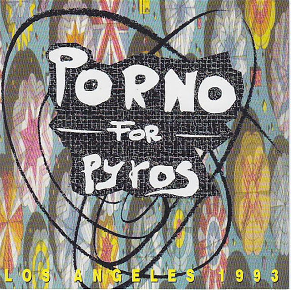 PORNO FOR PYROS / 1993年 オリジナル レコード-