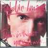 Public Image Ltd.* - This Is What You Want … This Is What You Get