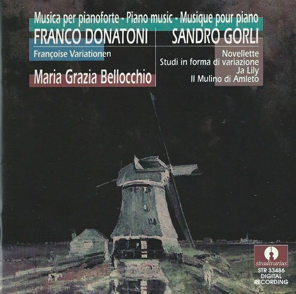 Maria Grazia Bellocchio - Musica Per Pianoforte / Piano Music ; Sandro Gorli, Franco Donatoni ; stradivarius 33486