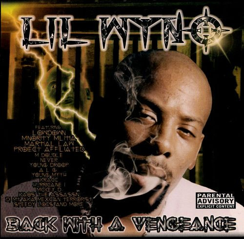 Lil Wyno – Back With A Vengeance (2001, CD) - Discogs