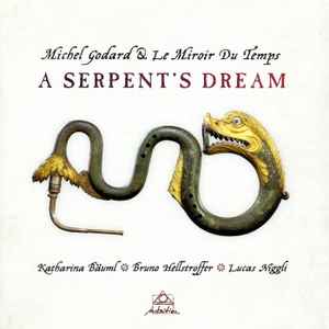 Michel Godard - A Serpent's Dream album cover