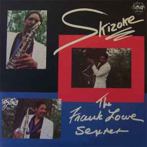 Skizoke - The Frank Lowe Sextet
