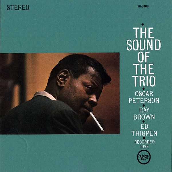 Oscar Peterson, Ray Brown, Ed Thigpen – The Sound Of The Trio 