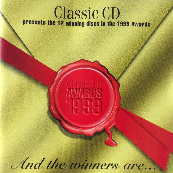lataa albumi Various - Classic CD Presents The 12 Winning Discs In The 1999 Awards