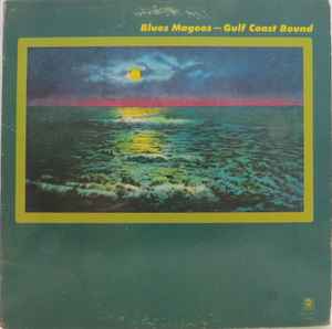 Blues Magoos - Gulf Coast Bound album cover