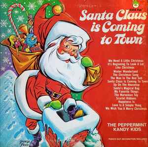 The Peppermint Kandy Kids - Santa Claus Is Coming To Town album cover