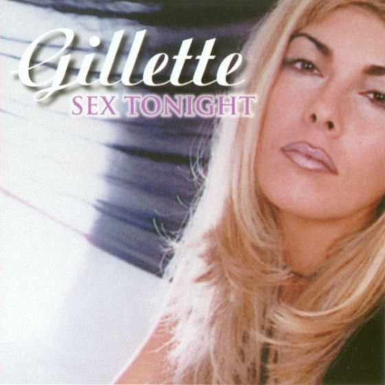 last ned album Gillette - Sex Tonight