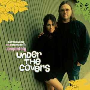 Matthew Sweet And Susanna Hoffs – Completely Under The Covers