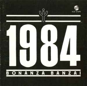 Bonanza Banzai - 1984