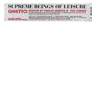 Supreme Beings Of Leisure - Ghetto album cover