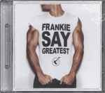 Cover of Frankie Say Greatest, 2009, CD