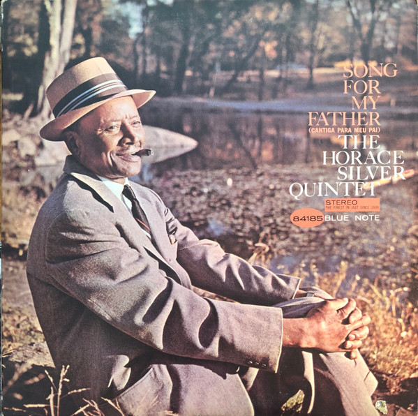 JAZZ LP ○ The Horace Silver Quintet Song For My Father (Cantiga