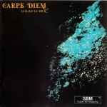 Carpe Diem - Cueille Le Jour | Releases | Discogs
