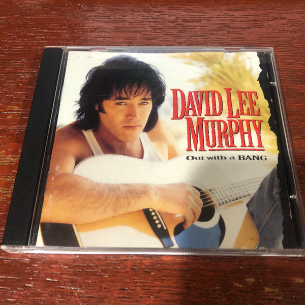 David Lee Murphy – Out With A Bang (1994, CD) - Discogs