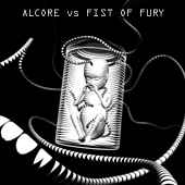 Androgenic EP - Alcore vs Fist Of Fury