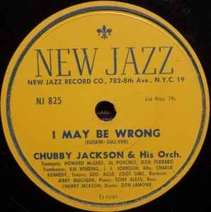 Chubby Jackson's Orchestra - Flying The Coop / I May Be Wrong album cover