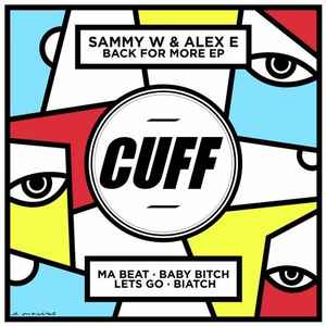 Sammy W & Alex E - Back For More EP album cover