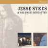 Jesse Sykes & The Sweet Hereafter - Reckless Burning / Oh, My Girl