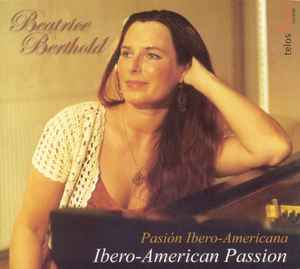 Beate Berthold - Ibero American Passion  album cover