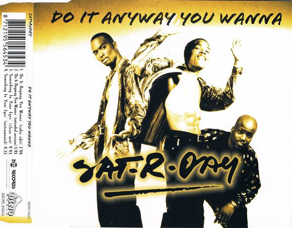last ned album Satrday - Do It Anyway You Wanna