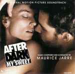 Cover of After Dark, My Sweet (Original Motion Picture Soundtrack), 1990, CD