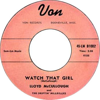 descargar álbum Lloyd McCullough And The Driftin' Hillbillies - Oh Darling Watch That Girl