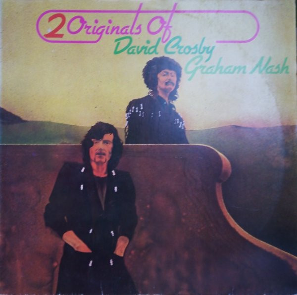 David Crosby / Graham Nash – 2 Originals Of David Crosby & Graham 