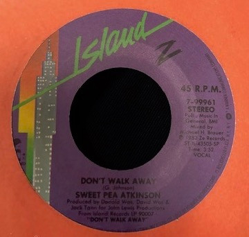 Sweet Pea Atkinson – Don't Walk Away (1982, SP - Specialty