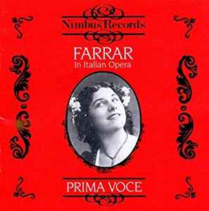 Geraldine Farrar - Farrar In Italian Opera album cover