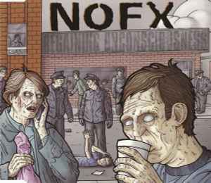 Regaining Unconsciousness - NOFX