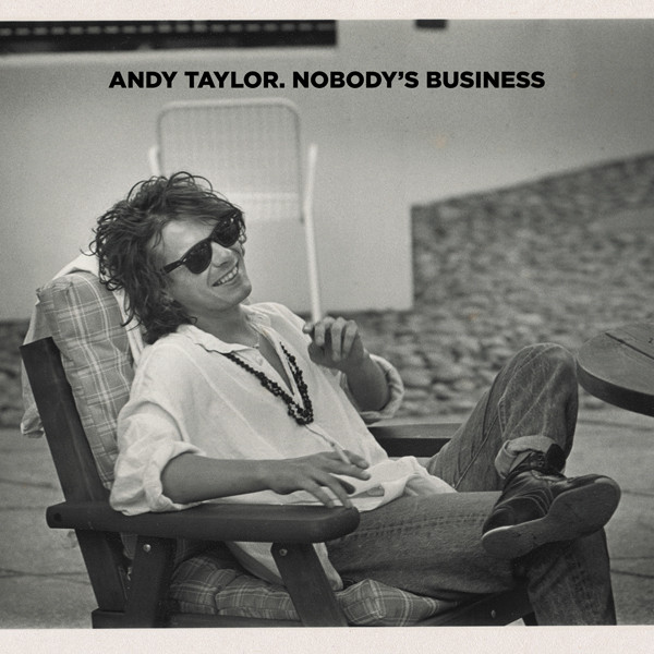 Andy Taylor – Nobody's Business (2020, Collector's Edition, CD 