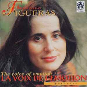 Montserrat Figueras - La Voix De L'Emotion = The Voice Of Emotion (Portrait) album cover