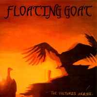 Floating Goat - The Vultures Arrive album cover