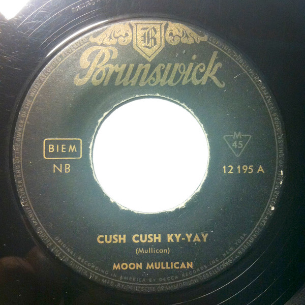 descargar álbum Moon Mullican - Cush Cush Ky Yay