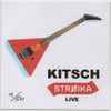 Kitsch (8) - Stroika Live 2011