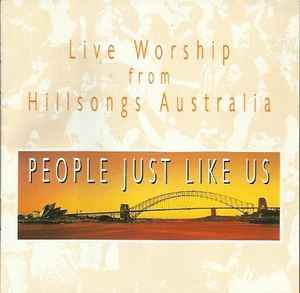 Hills Christian Life Centre - People Just Like Us album cover