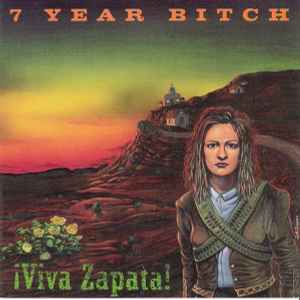 7 Year Bitch - ¡Viva Zapata! album cover