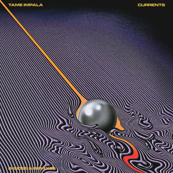 Tame Impala Currents B Sides Remixes Releases Discogs