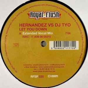 Hernandez vs. DJ Tyo – Let You Down (2007, Vinyl) - Discogs