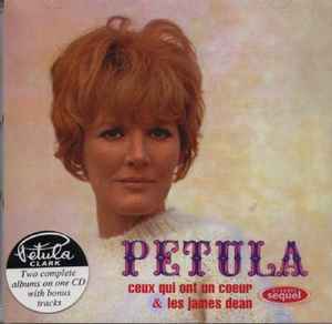 Petula Clark - Ceux Qui Ont Un Coeur / Les James Dean
