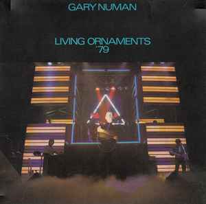 Gary Numan - Living Ornaments '79 album cover
