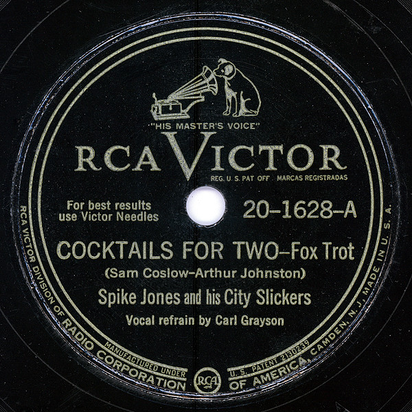Spike Jones And His City Slickers – Cocktails For Two / Leave The