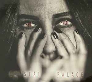 Crystal Palace (2) - Still There album cover