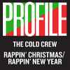 The Cold Crew - Rappin' Christmas / Rappin' New Year