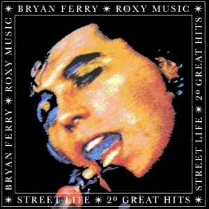 Roxy Music - Street Life - 20 Great Hits album cover
