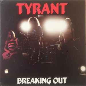 Tyrant (16) - Breaking Out album cover