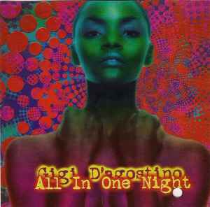 Gigi D'agostino - All In One Night album cover