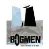 The Bogmen - Lookin' For Heaven In The Barrio (33 1/3)