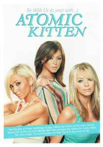 Atomic Kitten - Be With Us (A Year With...)