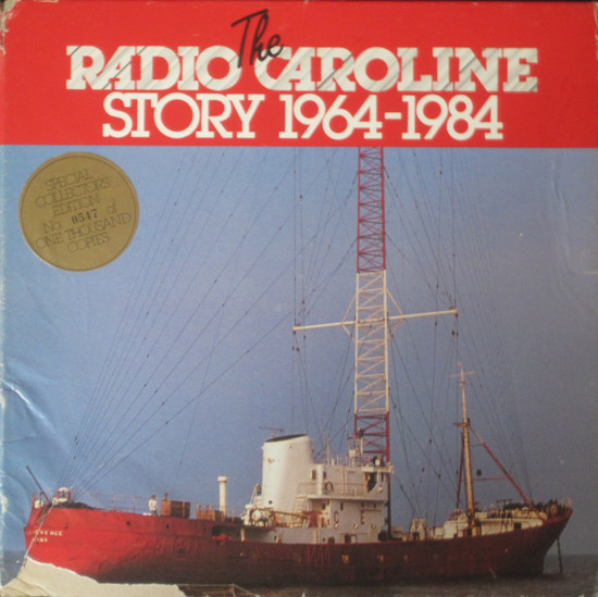 The Radio Caroline Story 1964-1984 (1984, Box, Vinyl) - Discogs